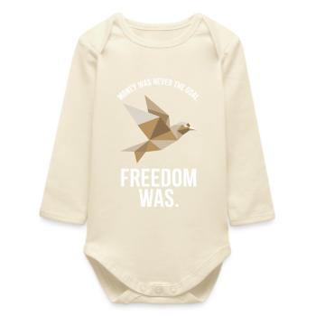 Money Goal Freedom Mindset Entrepreneur Freedom - Baby Organic Long-Sleeved Bodysuit - soft Ecru - Front