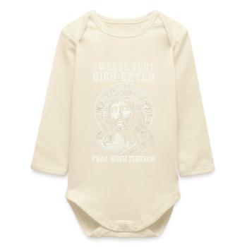I'm going to pray for you, just ask me Jesus - Baby Organic Long-Sleeved Bodysuit - soft Ecru - Front
