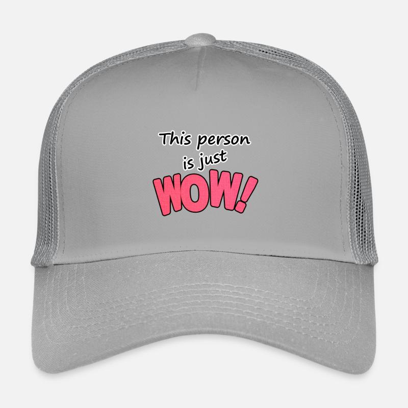 This person is just WOW Kids’ Trucker Cap