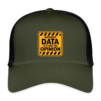 Without Data It's Just An Opinion Statistics Nerd - Kids’ Trucker Cap - olive/black - Front