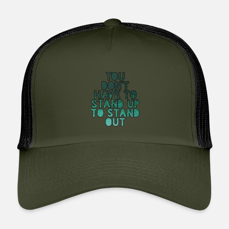You don't have to stand to stand out # Kids’ Trucker Cap