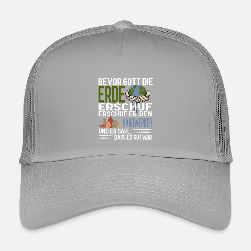 Bevor Gott die Erde erschuf erschuf er Handwerker Kinder Trucker-Cap