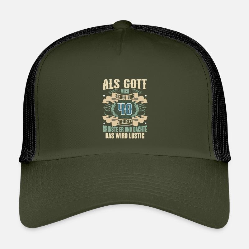40. Geburtstag Als Gott Mich Schuf Vor Kinder Trucker-Cap