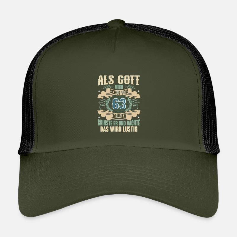 63. Geburtstag Als Gott Mich Schuf Vor Kinder Trucker-Cap