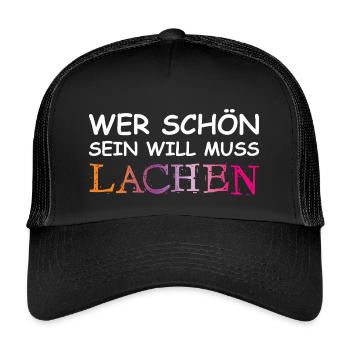 Wer schön sein will, muss lachen. - Kinder Trucker-Cap - Schwarz/Schwarz - Vorne