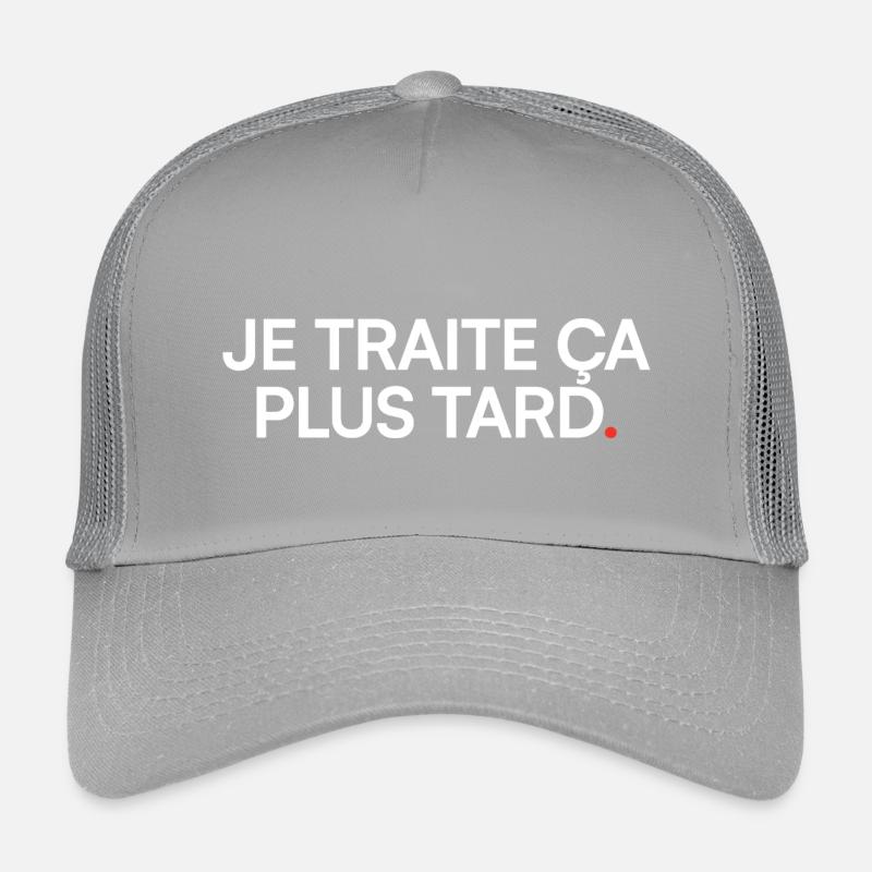 Je traite ça plus tard humour moderne Casquette trucker enfant