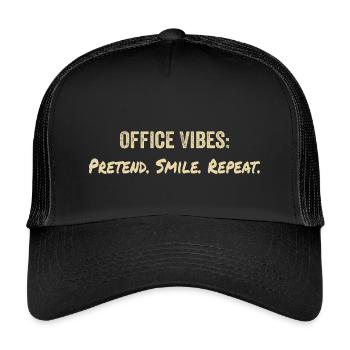 Büro-Vibes: so tun, als ob, lächeln, wiederholen - Kinder Trucker-Cap - Schwarz/Schwarz - Vorne