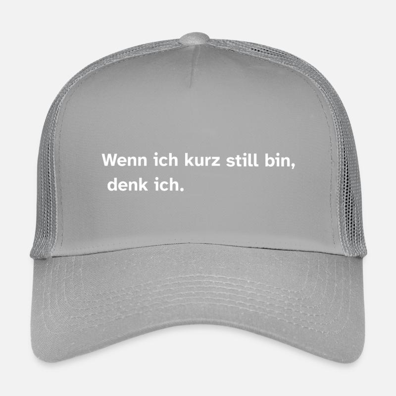Wenn ich kurz still bin, denk ich. Kinder Trucker-Cap