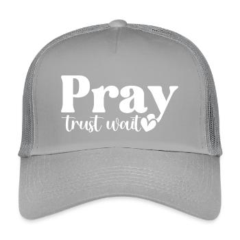 Beten, Vertrauen, Warten - Kinder Trucker-Cap - Hellgrau - Vorne