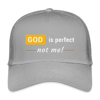 Gott ist vollkommen, nicht ich! - Kinder Trucker-Cap - Hellgrau - Vorne