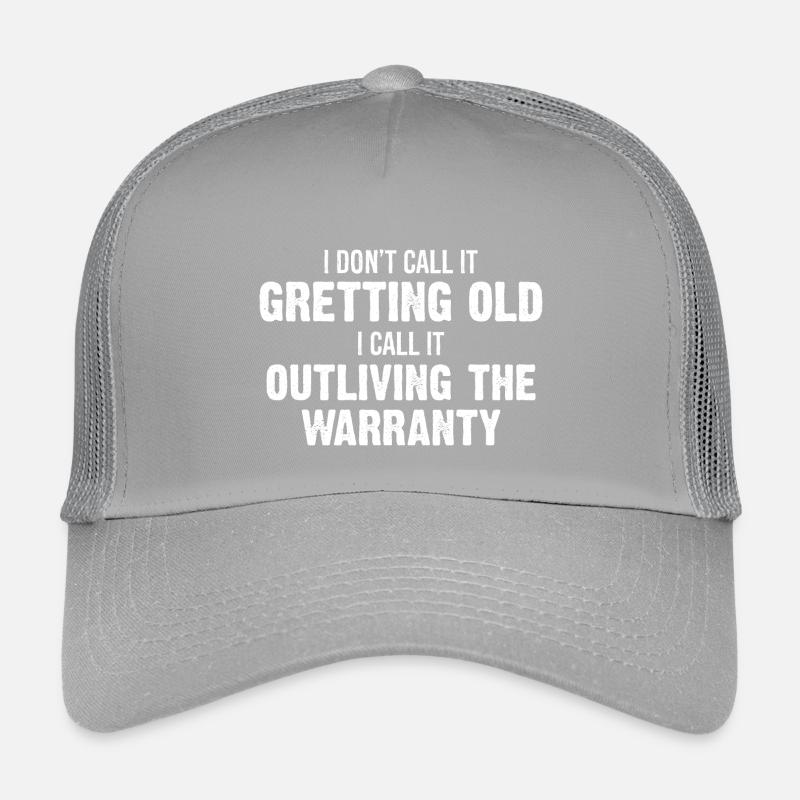 Ich nenne es nicht alt werden, ich nenne es überlebend Kinder Trucker-Cap