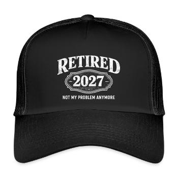 Ruhestand 2027 – nicht mehr mein Problem. Ruhestan - Kinder Trucker-Cap - Schwarz/Schwarz - Vorne