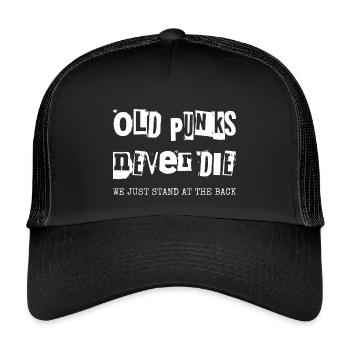 Alte Punks sterben nie, wir stehen einfach hinten! - Kinder Trucker-Cap - Schwarz/Schwarz - Vorne