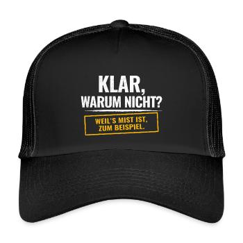 Sure, why not? Sarcastic saying - Kids’ Trucker Cap - black/black - Front