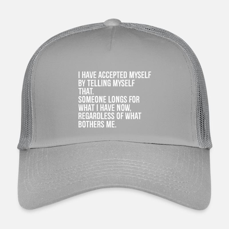 I have accepted myself by telling myself that's Kids’ Trucker Cap