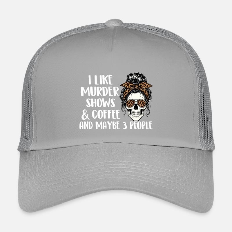 Murder Shows Coffee Maybe 3 People Funny Kids’ Trucker Cap
