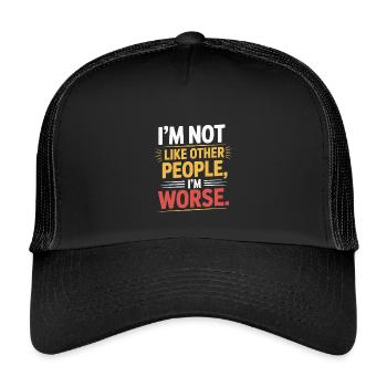 I'm Not Like Other People I'm Worse Frech Gothic - Kids’ Trucker Cap - black/black - Front