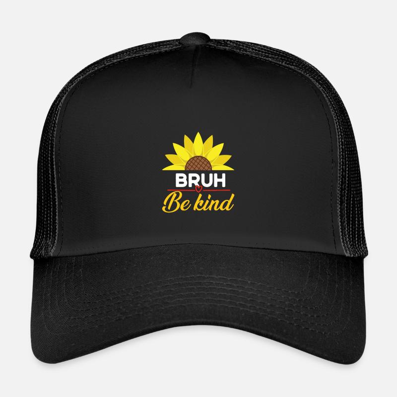 Be Kind Bruh Sonnenblume Kinder Trucker-Cap
