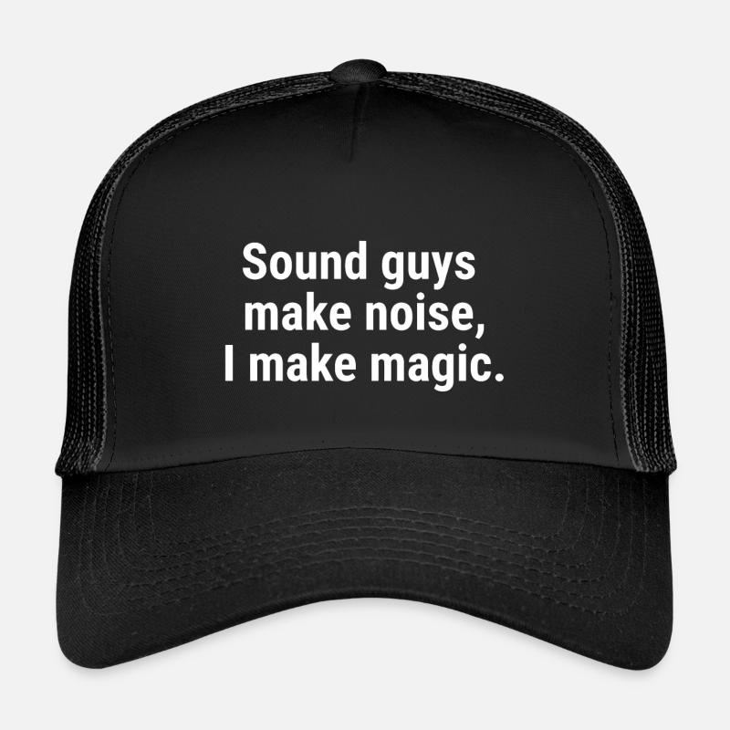 Sound guys make noise, I make magic. White - Kids’ Trucker Cap - black/black
