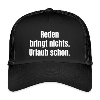 Reden bringt nichts Urlaub schon - Kinder Trucker-Cap - Schwarz/Schwarz - Vorne