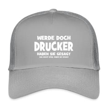 Become a printer, they said - That makes Sp - Kids’ Trucker Cap - light grey - Front