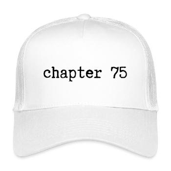 chapter 75 Birthday - Kids’ Trucker Cap - white - Front