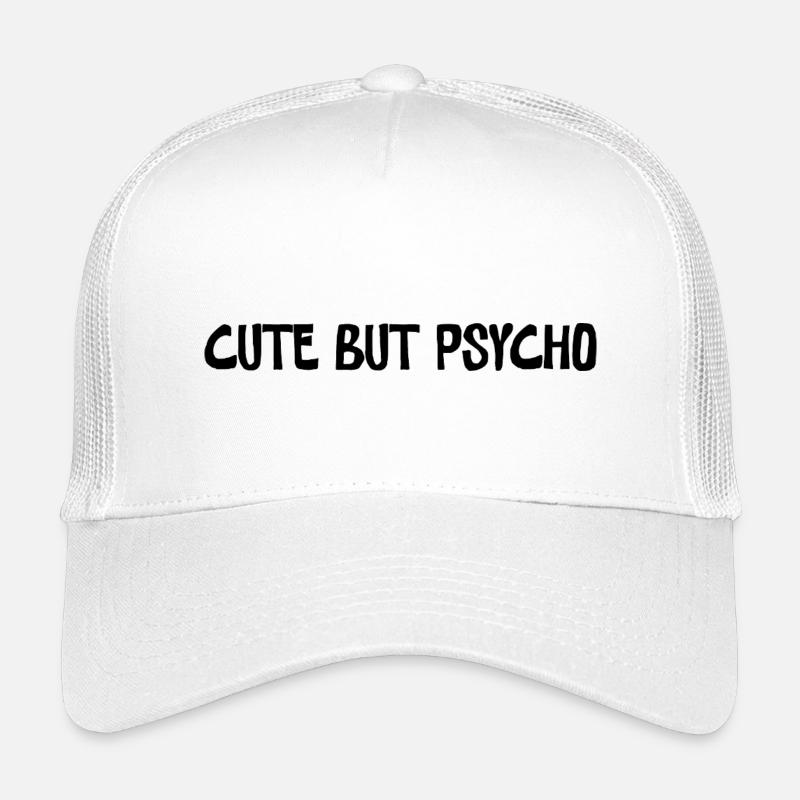 Cute But Psycho Minimal Statement Design Kinder Trucker-Cap