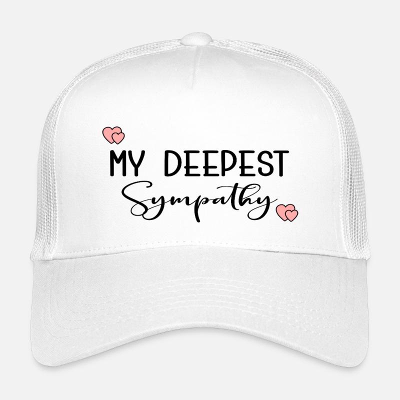 MY DEEPEST SYMPATHY CONDOLENCE Kids’ Trucker Cap