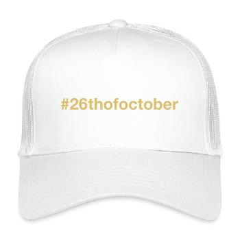 born on October 26 Birthday birthday - Kids’ Trucker Cap - white - Front