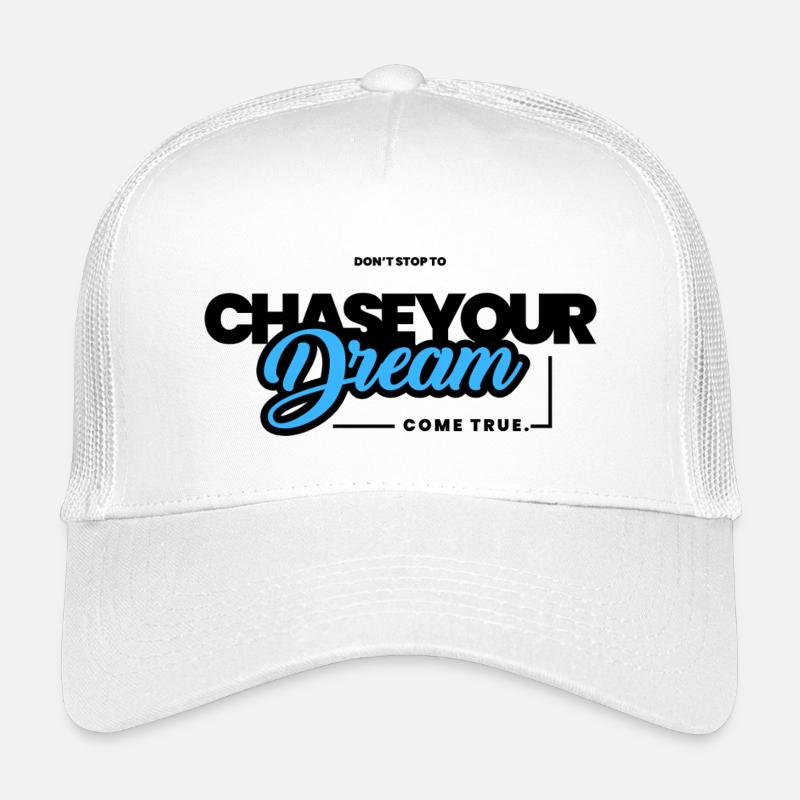 Don't stop to chase your dream. Kids’ Trucker Cap