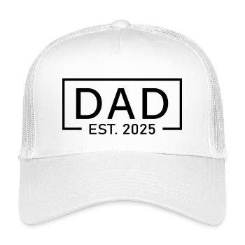 Dad Est 2025 Expect Baby 2025 Father 2025 Dad 2025 - Kids’ Trucker Cap - white - Front