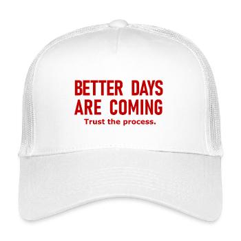 Des jours meilleurs arrivent Slogan de réussite motivante - Casquette trucker enfant - blanc - Devant