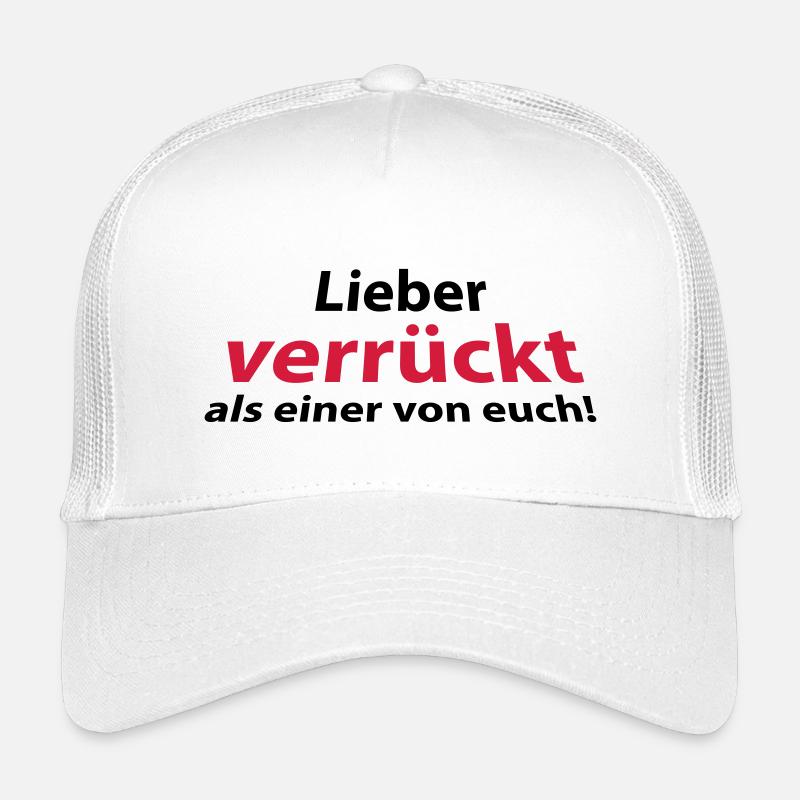 Lieber verrückt als einer von euch! Kinder Trucker-Cap