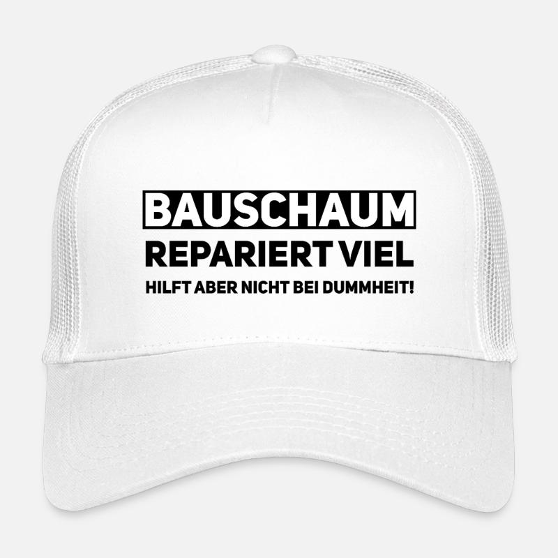 Bauschaum Handwerker Spruch Kinder Trucker-Cap