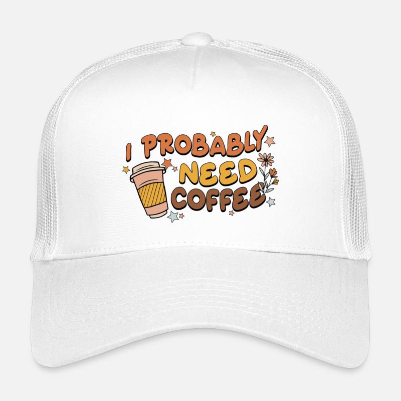 Ich brauche wahrscheinlich Kaffee - Kinder Trucker-Cap - Weiß