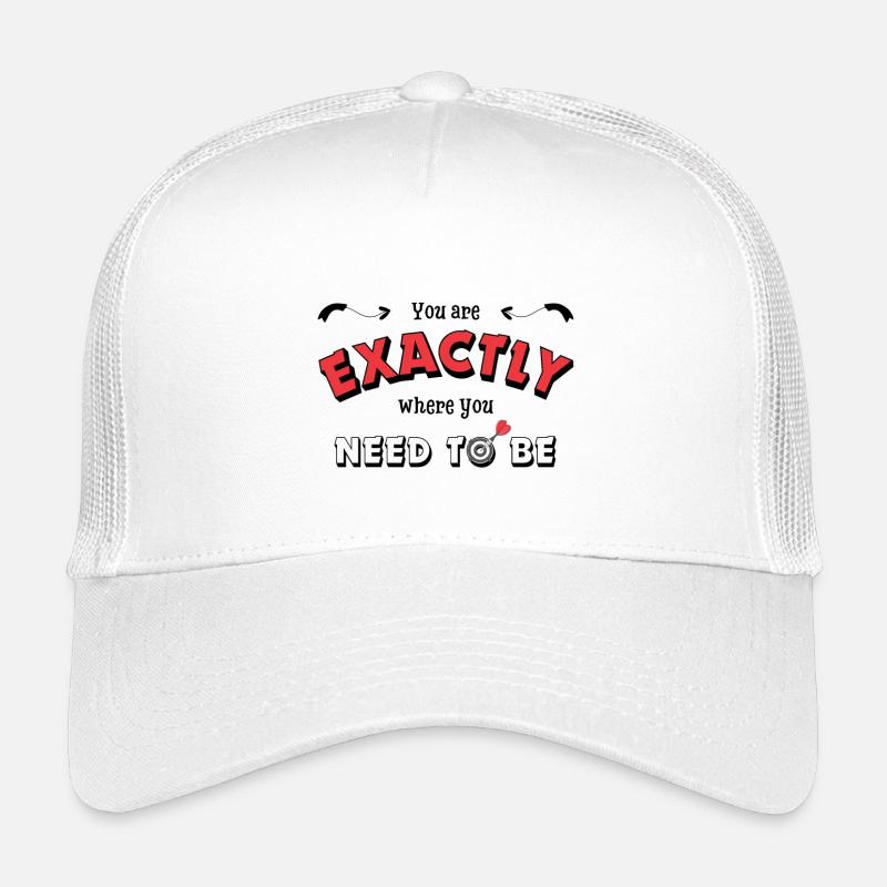 Du bist genau da wo du sein musst - Motivation - Kinder Trucker-Cap - Weiß
