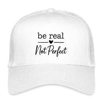 be real not perfect - Kids’ Trucker Cap - white - Front