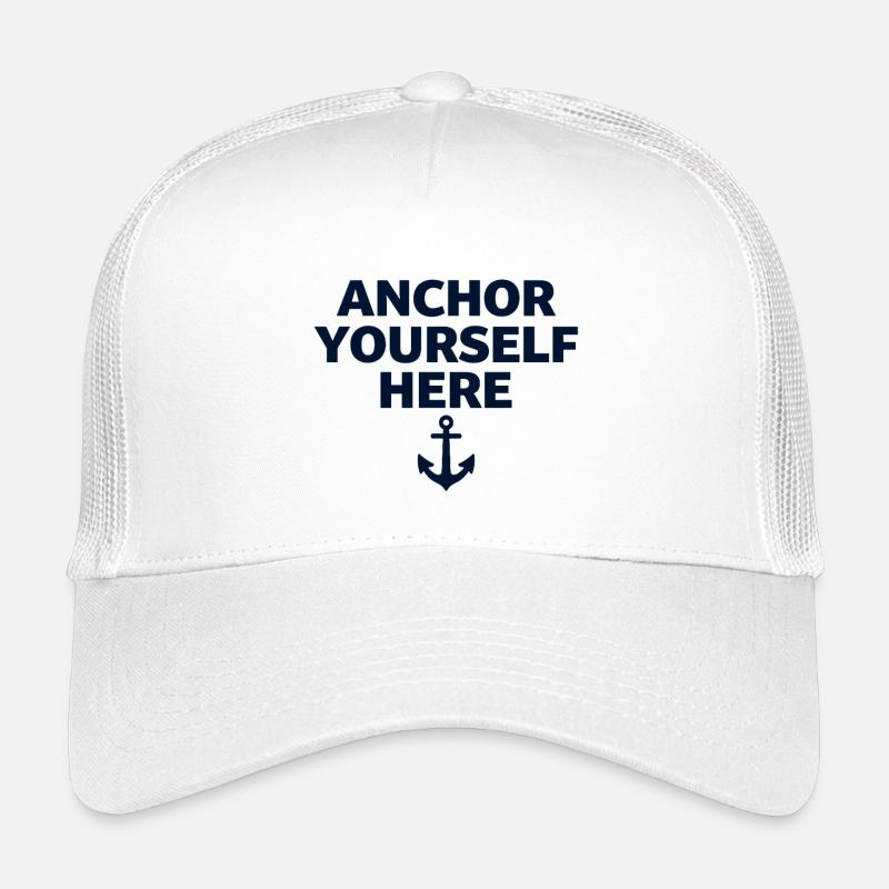 Anchor Yourself Here Anker Statement Achtsamkeit Kinder Trucker-Cap