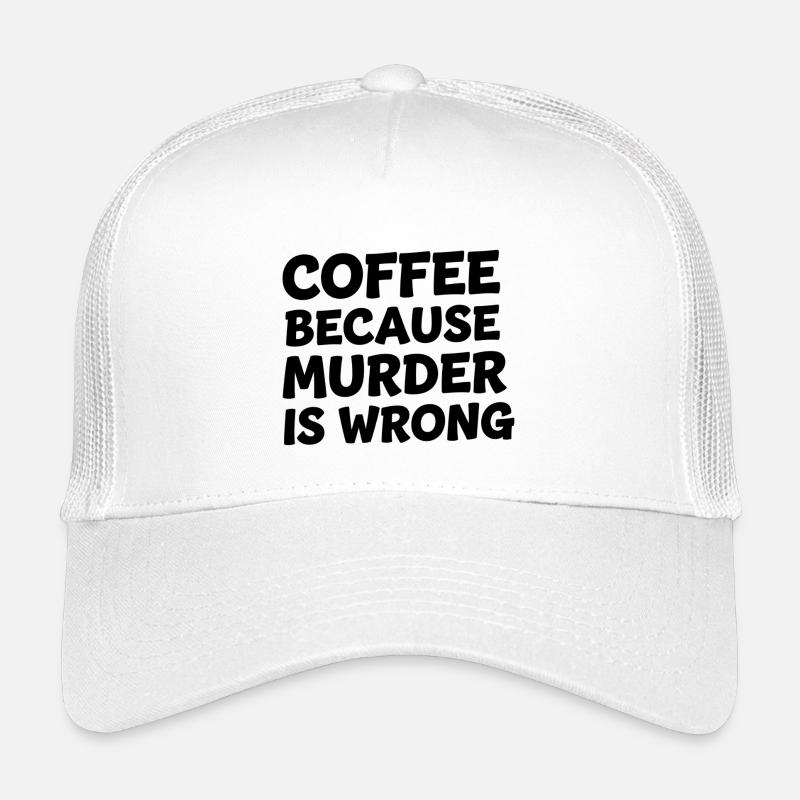 Coffee Because Murder Is Wrong Kids’ Trucker Cap