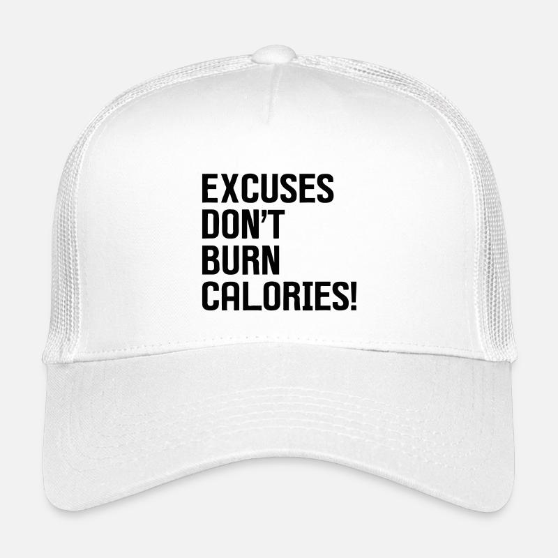 Excuses Don't Burn Calories - Kinder Trucker-Cap - Weiß