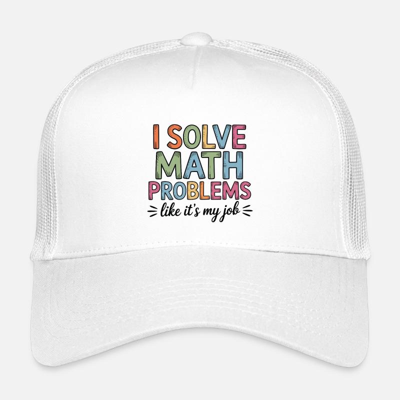 Ich Löse Matheprobleme Wie Ein Job Mathelehrer - Kinder Trucker-Cap - Weiß