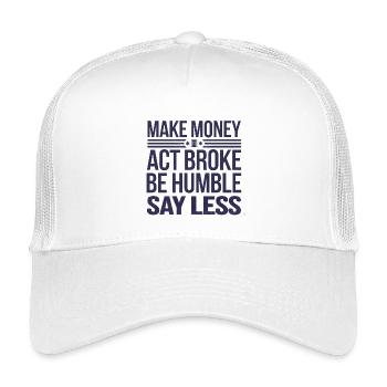 Motivational Wealth and Humility SAYING  - Kids’ Trucker Cap - white - Front