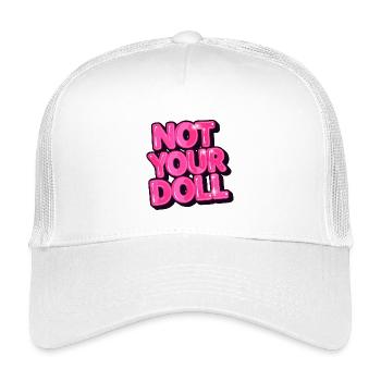 Not Your Doll Bold Pink Graphic Design - Kids’ Trucker Cap - white - Front