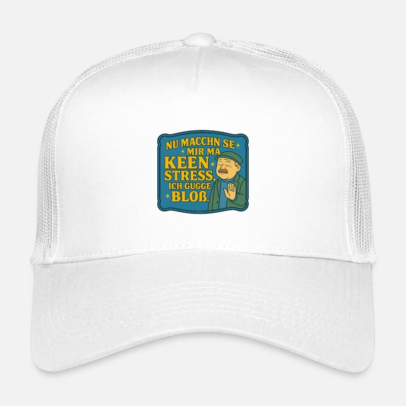 Nu_machen_se_mir_ma_Keen_Stress_ich_gugge_bloss - Kinder Trucker-Cap - Weiß