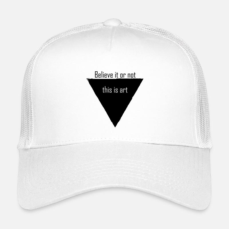 Believe It Or Not This Is Art - Kinder Trucker-Cap - Weiß