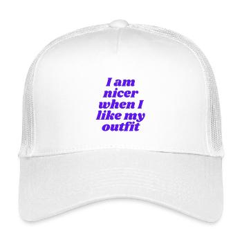 I am nicer when I like my outfit - Kids’ Trucker Cap - white - Front