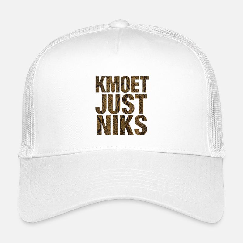 Kmoet just nothing, Antwerp dialect Shirts Kids’ Trucker Cap