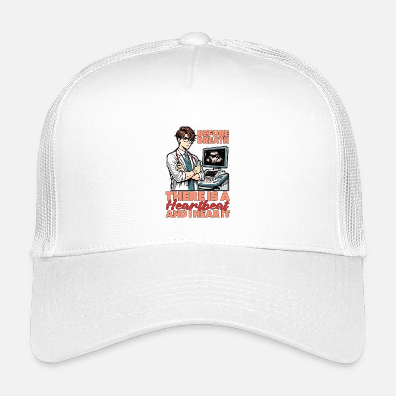 Sonographer Before Breath There Is Ultrasound Tech Kinder Trucker-Cap