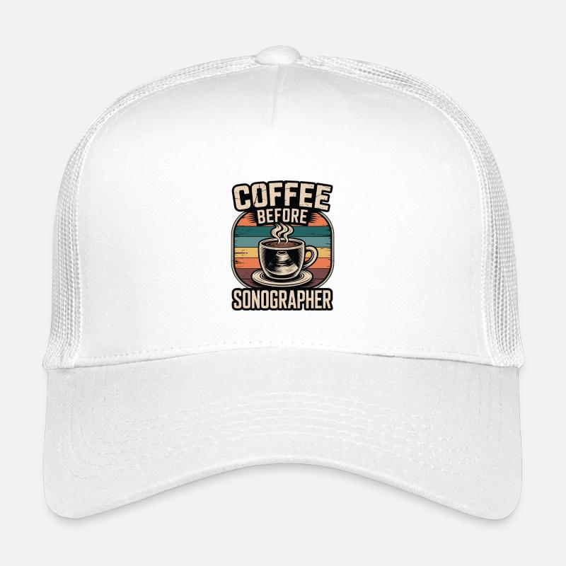 Sonographer Coffee Before Echo Tech Coffee Lover Kinder Trucker-Cap