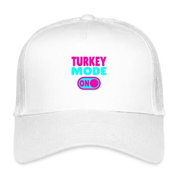 Turkey Mode ON - Kids’ Trucker Cap - white - Front